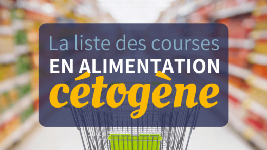 Liste des courses régime céto et lowcarb