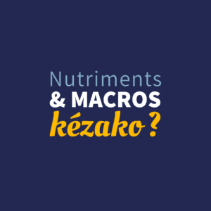 Nutriments et macros en régime cétogène et lowcarb