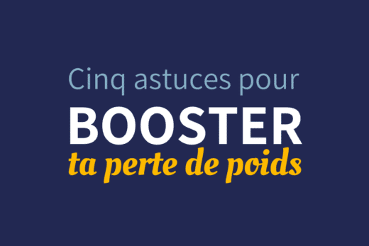 Cinq astuces pour booster ta perte de poids en régime céto
