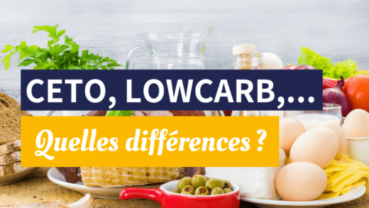 Différences régime ceto et lowcarb
